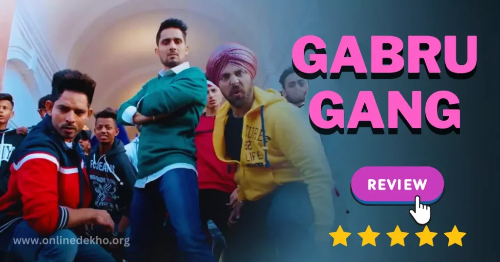 Gabru Gang Movie 2024 Review